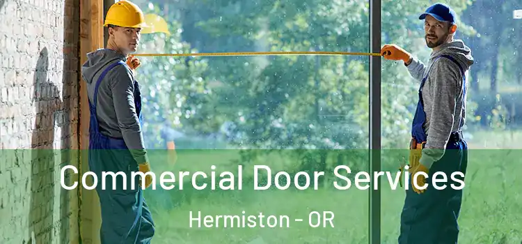  Commercial Door Services Hermiston - OR