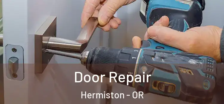  Door Repair Hermiston - OR