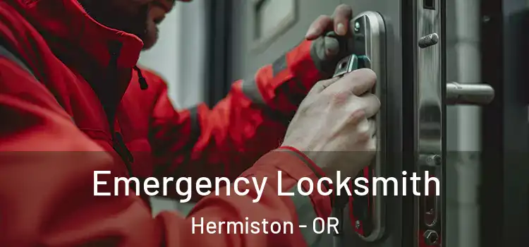 Emergency Locksmith Hermiston - OR