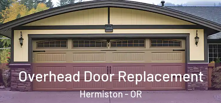  Overhead Door Replacement Hermiston - OR